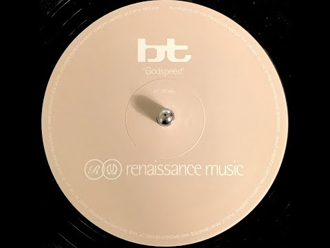 BT - Godspeed (BT 12" Mix) (1998)