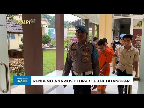 2 PENDEMO ANARKIS DI DPRD LEBAK YANG TEWASKAN SATPOL PP DITANGKAP
