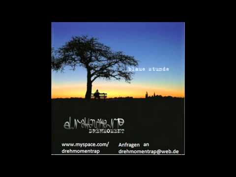 Drehmoment feat. Q-Ass- Fantasie (Blaue Stunde)