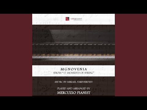Mgnovenia (From "17 Moments of Spring")