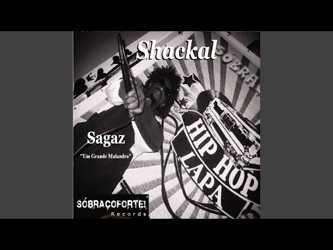 Sagaz, um Grande Malandro