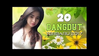 Download lagu DANGDUT INDONESIA 20 Lagu Dangdut Terbaru 2017 201... mp3