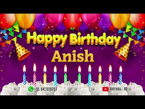 Anish Happy birthday To You - Happy Birthday song name Anish 🎁