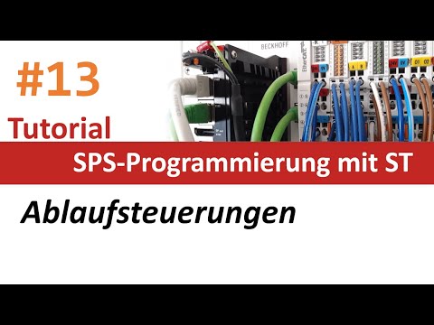 SPS-Programmierung #13: Ablaufsteuerungen