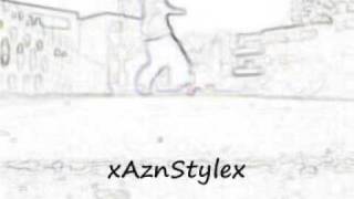 xAznStylex - Roc a Fella get low respect it.