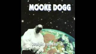 Mooke Dogg: Straight From Tha D