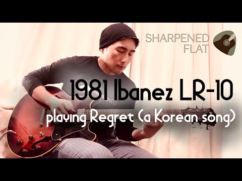 Regret (a Korean song 아쉬움), played with 1981 Ibanez LR-10