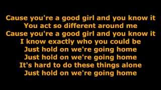 Drake - Hold On Were Going Home (Lyrics)