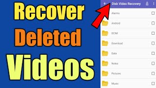 How To Recover Deleted Videos on Android Phone (without root)
