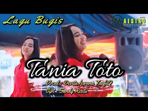 Tania Toto ~ Cipt.Shandy Restu ~ Voc.Dhevita Iswana Taufik ~ Music Pengiring Shandy Restu
