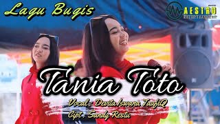 Download lagu Tania Toto ~ Cipt.Shandy Restu ~ Voc.Dhevita Iswana Taufik ~ Music Pengiring Shandy Restu mp3