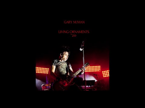 Gary Numan Living Ornaments '20 (Live & Remixed) [A Fan Made Video]