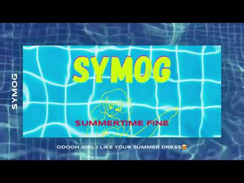 Symog - Summertime fine (Original)