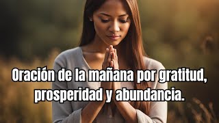 Oración de prosperidad al amanecer