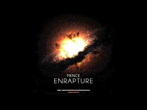 Mence- Enrapture (Original Mix)