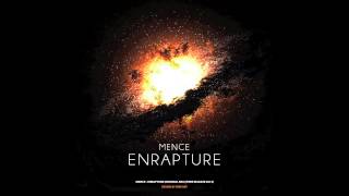 Mence- Enrapture (Original Mix)