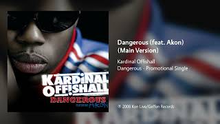 Kardinal Offishall - Dangerous (feat. Akon) (Main Version)
