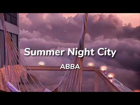 ABBA - Summer Night City (Lyrics)