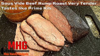 Sous Vide Beef Rump Roast Very Tender and Tastes like Prime Rib