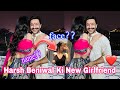 Finally Harsh Beniwal revealed his New Girlfriend miss Shukla❤️|| Harsh Beniwal GF