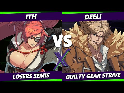 F@X 456 Losers Semis - ITH (Baiken) Vs. Deeli (Leo) Guilty Gear Strive