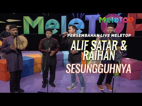 Sesungguhnya - Alif Satar & Raihan | Persembahan Live MeleTOP | Nabil & Neelofa