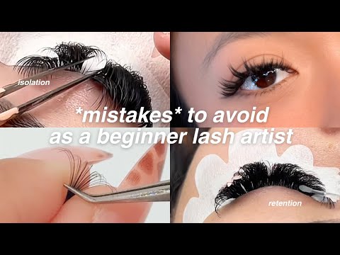 MISTAKES to avoid as a beginner lash artist ♡ LASH EXTENSIONS FOR BEGINNERS ❤️‍🔥