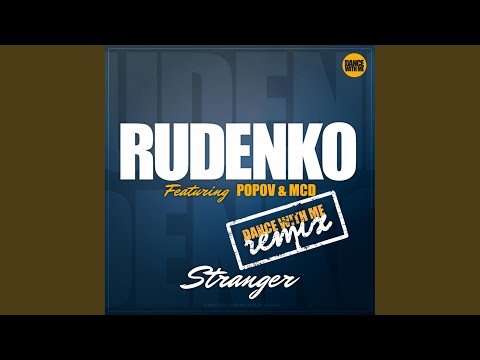 Stranger (Dance With Me Remix)