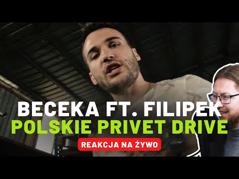 BeCeKa ft. Filipek "Polskie Privet Drive" | REAKCJA NA ŻYWO 🔴