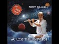 ACROSS THE UNIVERSE ... Terry Oldfield ... Full Album