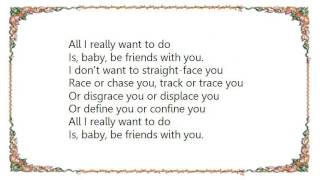 Bryan Ferry - All I Really Wanna Do Lyrics