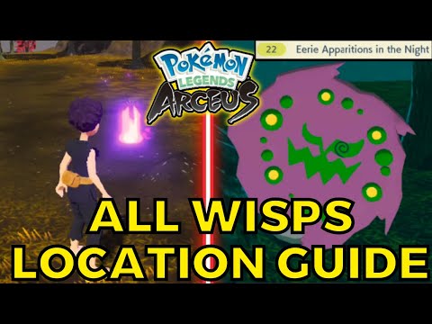 All Wisps Locations to Catch Spiritomb Guide in Pokemon Legends Arceus