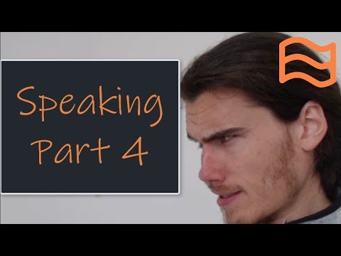 How to Pass FCE B2 First Speaking Part 4