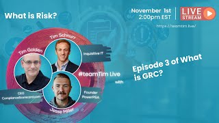 What is Risk? Episode 3 of What is GRC
