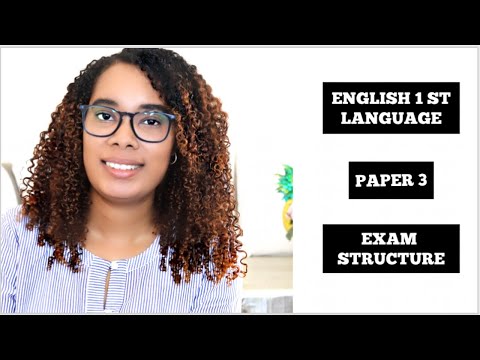 Grade 12 English First Language - Exam Structure