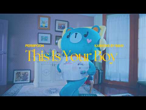 This Is Your Boy - PERMPOON Easy Lyric Karaoke
