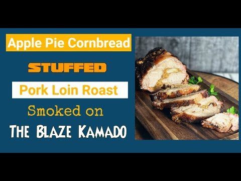 Apple pie cornbread stuffed pork loin smoked on the Blaze Kamado