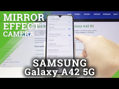 How to Enable Camera Mirror Effect in Samsung Galaxy A42 5G - Turn On/Off Mirror in Cam