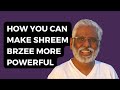 Dr. Pillai on How You Can Make Shreem Brzee More Powerful