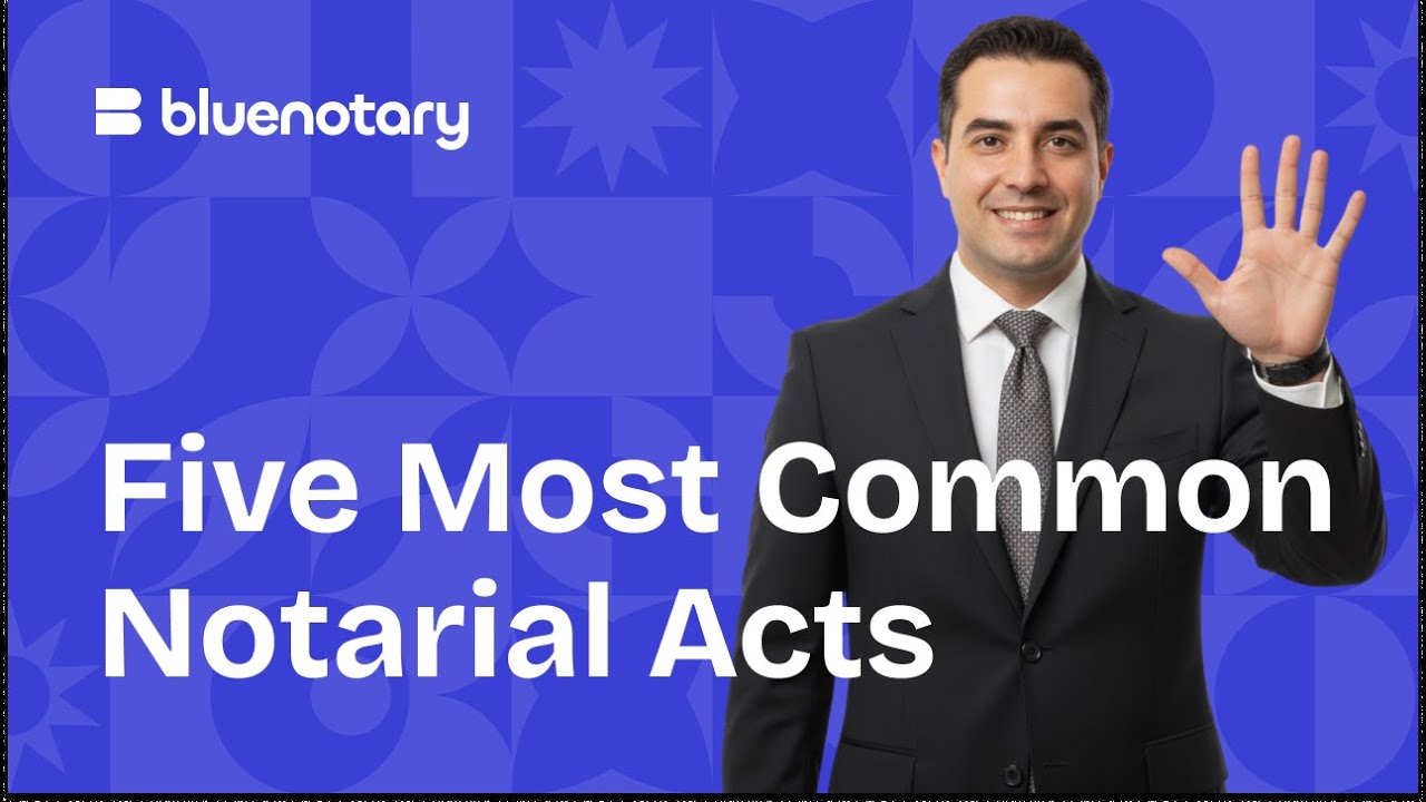 5 Most Common Notarial Acts