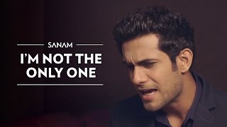 I&#39;m Not The Only One (Sam Smith) | Sanam