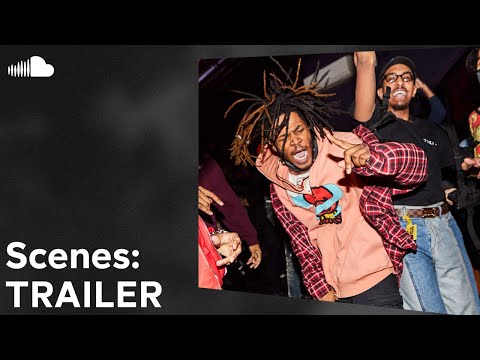 Scenes: A SoundCloud Original Series