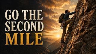 Go The Second Mile