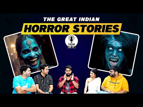 The Great Indian Podcast EP 17: Spine-Chilling Horror Stories That Will Haunt Your Dreams | MensXP