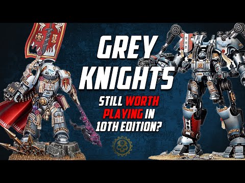 Are Grey Knights Still Worth Playing in 10th Edition?