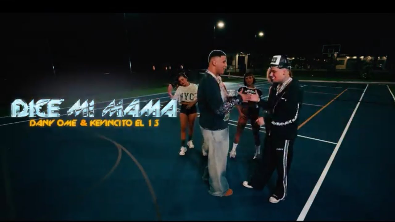 Dice Mi Mamá - Dany Ome & Kevincito El 13 (Video Official) la sinfonica 