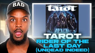 🎵 Tarot - Rider Of The Last Day (Undead Indeed) REACTION