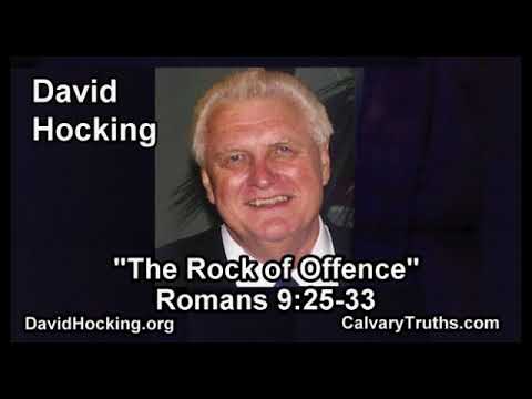 Romans 09:25-33 - The Rock of Offense - Pastor David Hocking - Bible Studies
