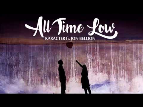 KARACTER - All Time Low (ft. Jon Bellion)