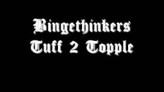 Bingethinkers - Tuff 2 Topple